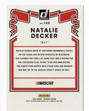 AUTOGRAPHED Natalie Decker 2022 Donruss Racing NAT (#23 Red Street Records) Xfinity Series Signed NASCAR Collectible Trading Card with COA