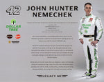 Signed 8x10 glossy NASCAR photo of John Hunter Nemechek #42 from the 2025 season, featuring Dollar Tree Racing and Legacy Motor Club branding. A detailed collectible hero card, ideal for NASCAR enthusiasts seeking authentic autographed memorabilia with a COA.