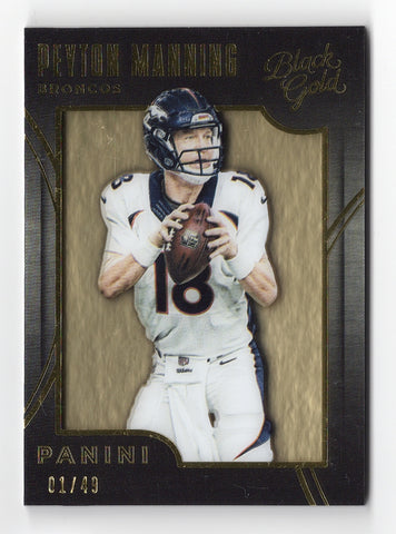 Peyton Manning 2015 Panini Black Gold Football Parallel Insert Card