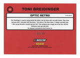 NASCAR Collectible Card - Toni Breidinger Limited Edition AUTOGRAPH OPTIC RETRO PRIZM Card