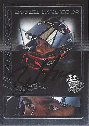 AUTOGRAPHED Darrell Wallace Jr. (Bubba) 2015 Press Pass Cup Chase Edition Racing HEADLINERS (Roush Team) Rare Signed Collectible NASCAR Trading Card with COA