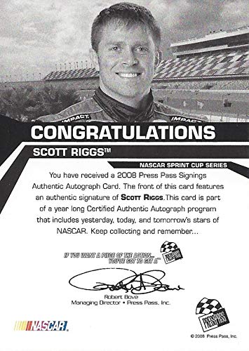 AUTOGRAPHED Scott Riggs 2008 Press Pass Racing SIGNINGS AUTHENTIC SIGN ...