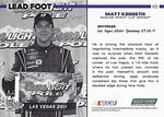 AUTOGRAPHED Matt Kenseth 2011 Wheels Main Event Racing LEAD FOOT (#17 Crown Royal Team) Vegas Pole Award Signed NASCAR Collectible Trading Card with COA