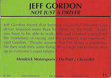 AUTOGRAPHED Jeff Gordon 1994 Action Packed Racing NOT JUST A DRIVER (#24 DuPont Rainbow Rookie) Hendrick Motorsports Vintage Signed NASCAR Collectible Trading Card with COA