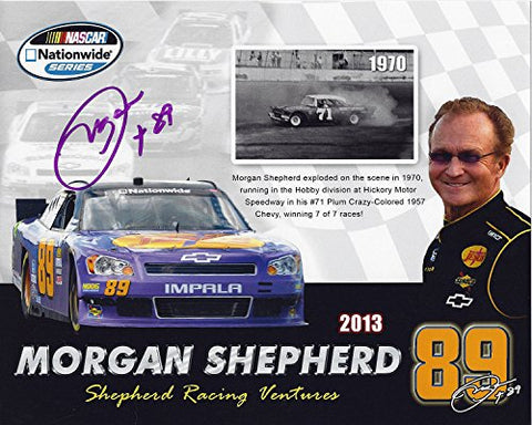 AUTOGRAPHED 2013 Morgan Shepherd #89 NASCAR Nationwide Series 8X10 Driver Hero Card w/COA