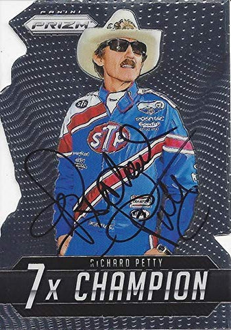 AUTOGRAPHED Richard Petty 2016 Panini Prizm Racing 7X CHAMPION (#43 STP Team) Chrome Diecut Insert Signed Collectible NASCAR Trading Card with COA and Toploader