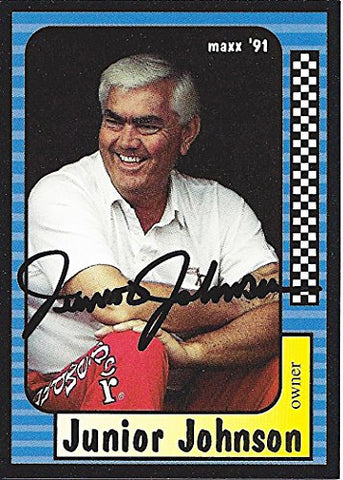 AUTOGRAPHED Junior Johnson 1991 Maxx Racing (Car Owner) Vintage Signed Collectible NASCAR Trading Card with COA