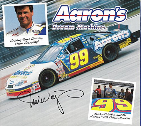 AUTOGRAPHED Michael Waltrip #99 Aaron's Dream Machine Signed Picture NASCAR 8X10 Hero Card Photo with COA