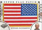 MICHAEL BLOOMBERG 2016 Leaf Decision GOD BLESS AMERICA SUPER FLAG PATCH Rare Reverse Flag Gold Parallel Insert Relic Presidential Politics Collectible Trading Card