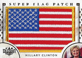 Hillary Clinton 2016 Leaf Decision GOD BLESS AMERICA SUPER FLAG PATCH Rare Gold Parallel Insert Relic Presidential Politics Collectible Trading Card