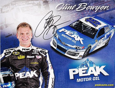 AUTOGRAPHED 2013 Clint Bowyer #15 PEAK MOTOR OIL RACING (Sprint Cup) 9X11 SIGNED NASCAR Hero Card w/COA